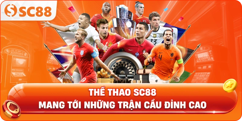 Thể thao SC88 mang tới những trận cầu đỉnh cao